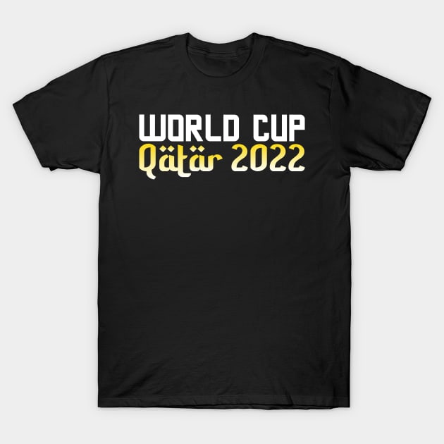 World Cup Qatar 2022 T-Shirt by knnthmrctn